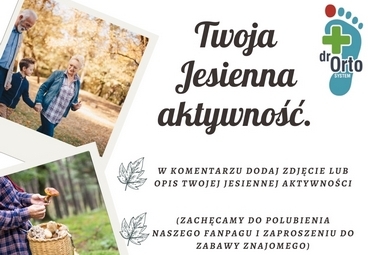 "Twoja jesienna aktywność" - wygraj bon na zakupy butów Dr Orto. (rozstrzygnięty)